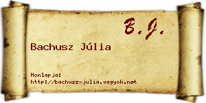Bachusz Júlia névjegykártya